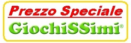 Giochi e Giocattoli - Prezzi Speciali riservati a GiochiSSimi